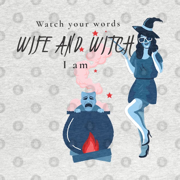 Witch and wife I am by MGRCLimon